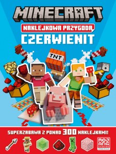 Czerwienit. Naklejkowa przygoda. Minecraft