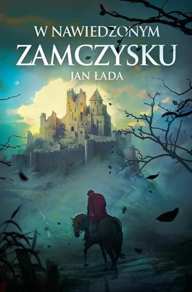 W NAWIEDZONYM ZAMCZYSKU