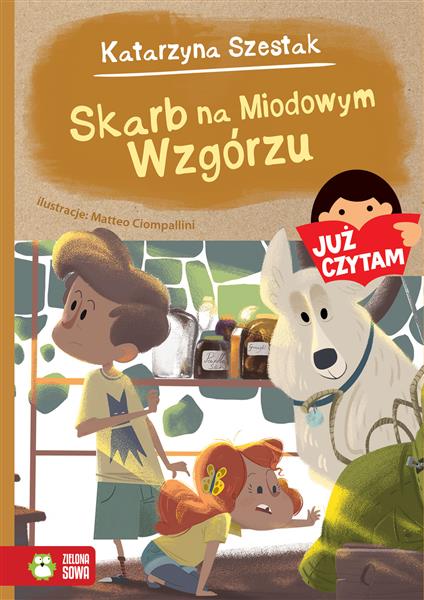 JUŻ CZYTAM. SKARB NA MIODOWYM WZGÓRZU DODRUK