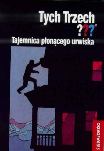 TYCH TRZECH??? TAJEMNICA PŁONĄCEGO URWISKA
