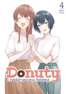 Donuty i nadgryziony księżyc. Tom 4