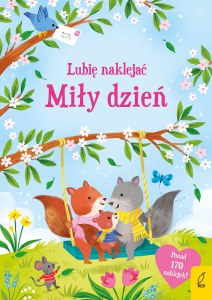 Miły dzień. Lubię naklejać