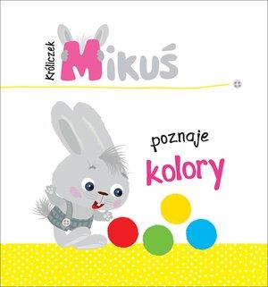 KRÓLICZEK MIKUŚ POZNAJE KOLORY