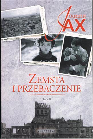 Zemsta i przebaczenie Tom 2. Rzeka tęsknoty / Morz