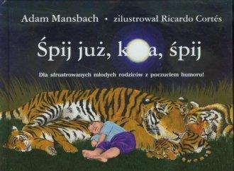Śpij już k... a śpij