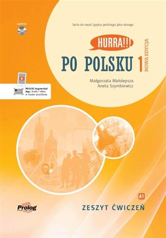 Hurra!!! Po Polsku 1. Zeszyt ćwiczeń. Nowa Edycja