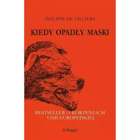 KIEDY OPADŁY MASKI. BESTSELLER O KORZENIACH UE