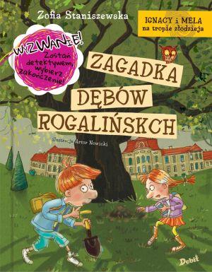 Ignacy i Mela na tropie złodzieja. Zagadka dębów r