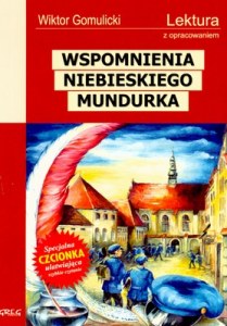 Wspomnienia niebieskiego mundurka. Lektura z opracowaniem wyd. 2