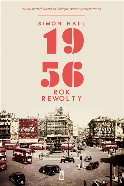 1956. ROK REWOLTY