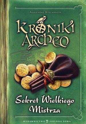 SEKRET WIELKIEGO MISTRZA KRONIKI ARCHE.