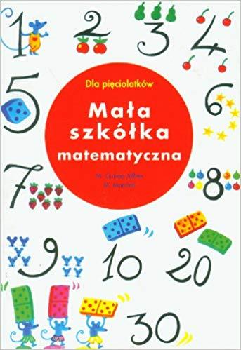 MAŁA SZKÓŁKA MATEMATYCZNA