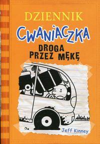 DROGA PRZEZ MĘKĘ DZIENNIK CWANIACZKA TOM 9