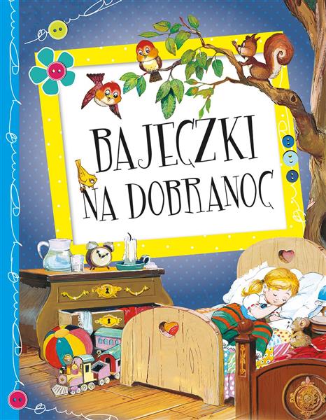 BAJECZKI NA DOBRANOC