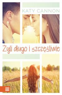 ŻYLI DŁUGO I SZCZĘŚLIWIE