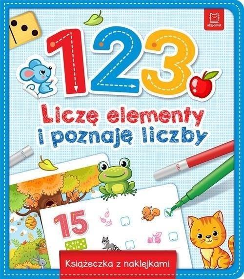 1 2 3. LICZĘ ELEMENTY I POZNAJĘ LICZBY