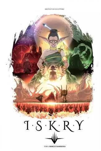 Iskry. Tom 2. Serce z kamienia