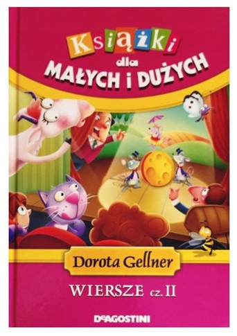 KSIĄŻKI DLA MAŁYCH I DUŻYCH WIERSZE CZ.2