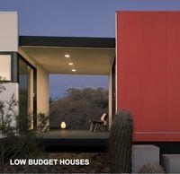 LOW BUDGER HOUSES