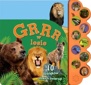 GRRR W LESIE. 10 DŹWIĘKÓW DZIKICH ZWIERZĄT