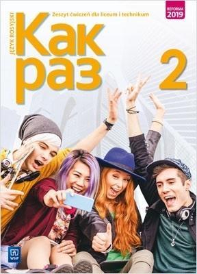 KAK RAZ 2. JĘZYK ROSYJSKI. ZESZYT ĆWICZEŃ