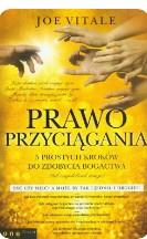 Prawo przyciągania. 5 prostych kroków do zdobycia
