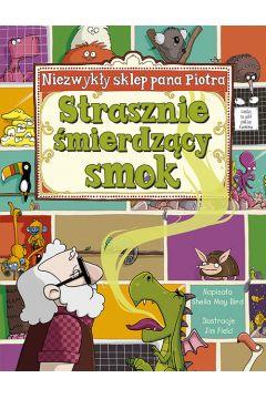 Niezwykły sklep Pana Piotra. Strasznie śmierdzący