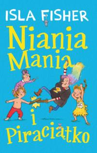 NIANIA MANIA I PIRACIĄTKO