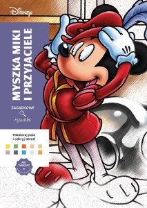 Myszka Miki i przyjaciele.  Disney. Zagadkowe rysunki. Kolorowanka antystresowa. Art therapy