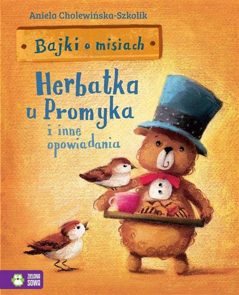 BAJKI O MISIACH. TOM 1. HERBATKA U PROMYKA I INNE