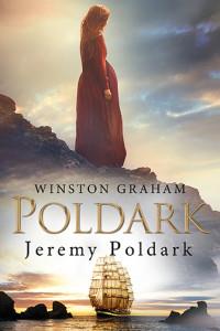 DZIEDZICTWO RODU POLDARKÓW T.3 JEREMY POLDARK