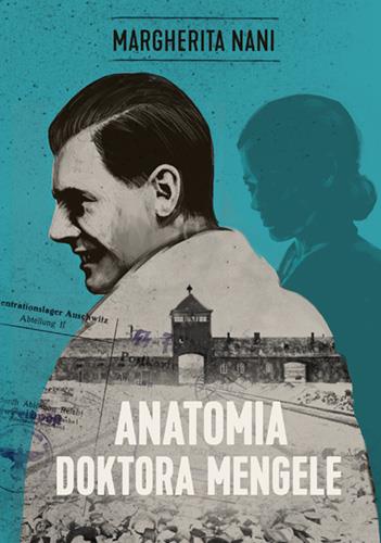 ANATOMIA DOKTORA MENGELE