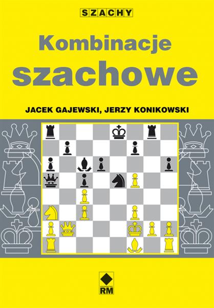 KOMBINACJE SZACHOWE