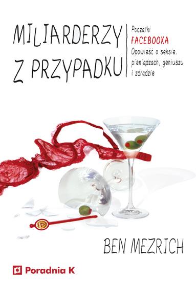 MILIARDERZY Z PRZYPADKU. POCZĄTKI FACEBOOKA. OPOWI