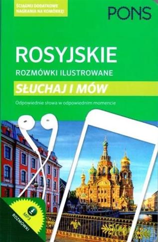 Rosyjskie rozmówki ilustrowane. Słuchaj i mów