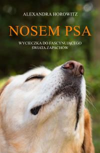NOSEM PSA WYCIECZKA DO FASCYNUJĄCEGO?