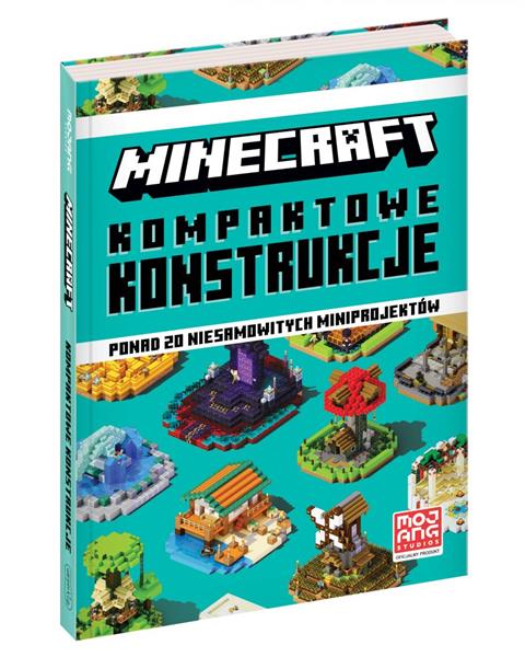 MINECRAFT. KOMPAKTOWE KONSTRUKCJE