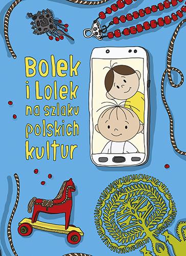 BOLEK I LOLEK NA SZLAKU POLSKICH KULTUR, WYDANIE 2