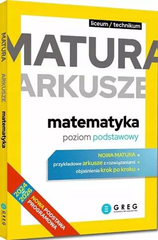 MATURA - ARKUSZE - MATEMATYKA POZIOM PODSTAWOWY