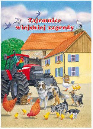 TAJEMNICE WIEJSKIEJ ZAGRODY
