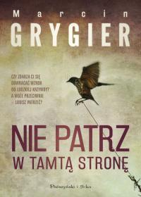 NIE PATRZ W TAMTĄ STRONĘ