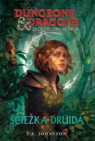 Dungeons & Dragons. Złodziejski honor. Ścieżka dru
