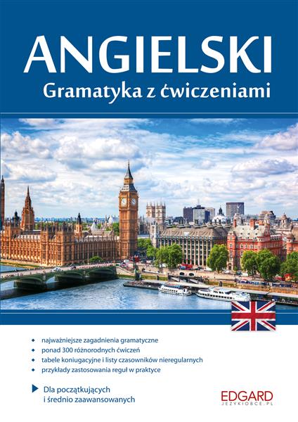 ANGIELSKI. GRAMATYKA Z ĆWICZENIAMI