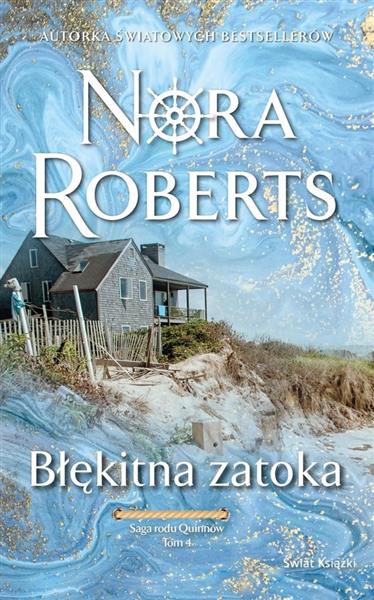 Saga rodu Quinnów. Tom 4. Błękitna zatoka