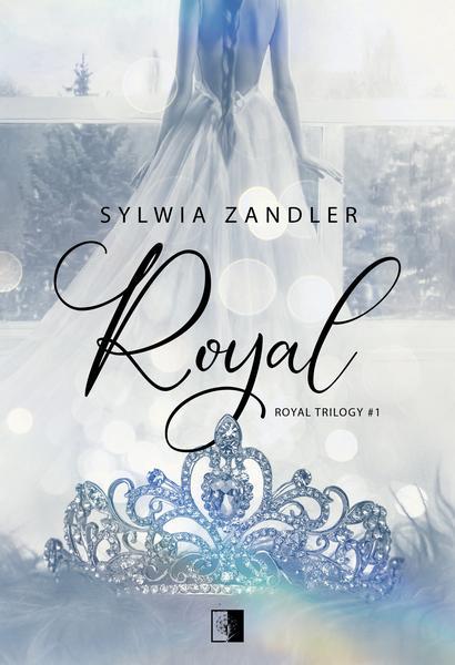 Royal Trilogy. Tom 1. Royal (wersja kieszonkowa)