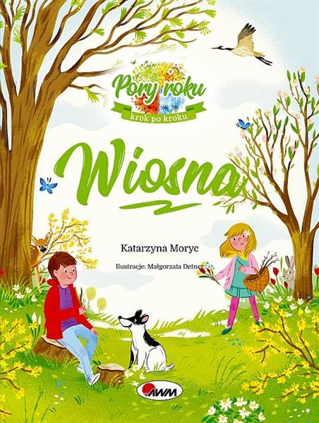 PORY ROKU KROK PO KROKU. WIOSNA