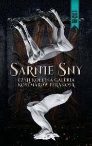 Sarnie sny czyli kolejna galeria koszmarów feranosa