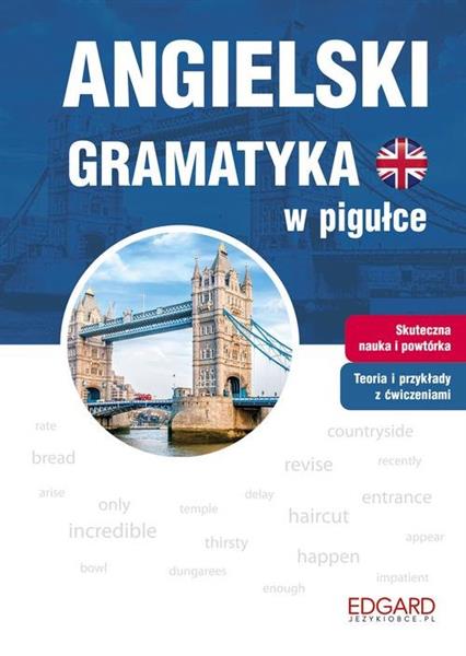 ANGIELSKI. GRAMATYKA W PIGUŁCE