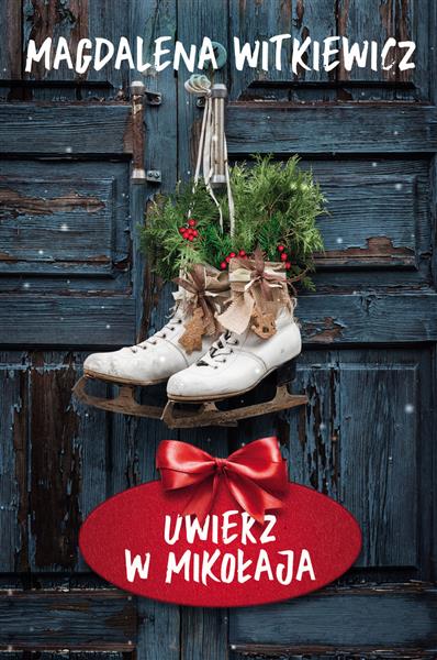 UWIERZ W MIKOŁAJA
