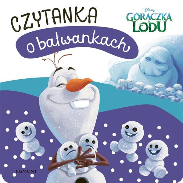GORĄCZKA LODU. CZYTANKA O BAŁWANKACH